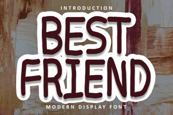 Best Friend Font: Elevate Your Brand Typography