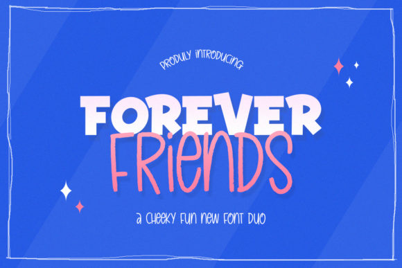 Forever Friends Duo Font
