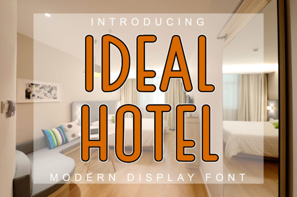 Ideal Hotel Font Review: A Modern Display Typeface for Stylish Branding