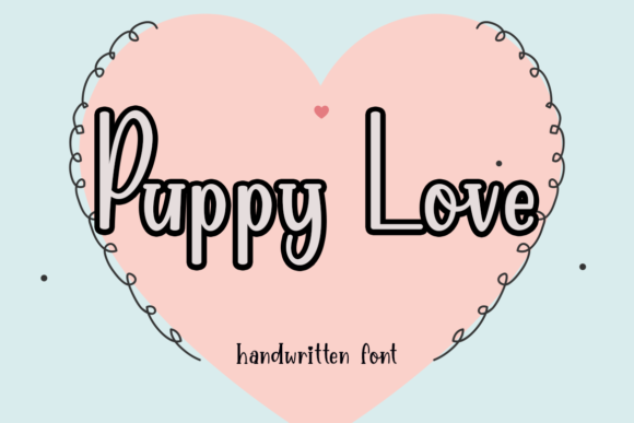 Puppy Love Display Font for Creative Designers