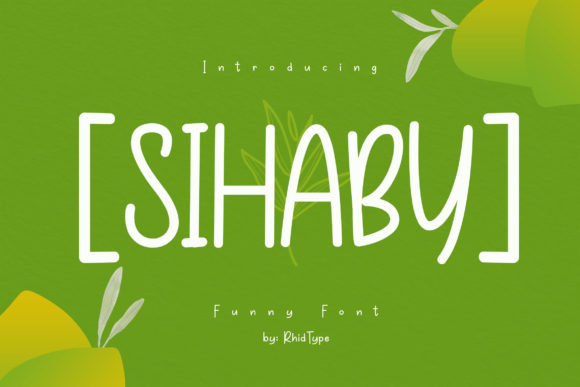 Sihaby Font for Modern Branding and Creative Design