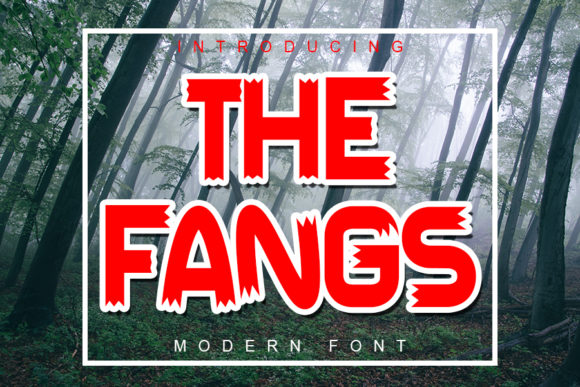 The Fangs: A Bold Display Font for Modern Design