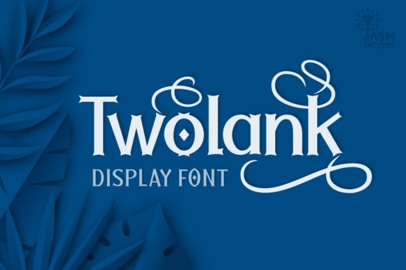 Twolank Font Review for Creative Campaigns